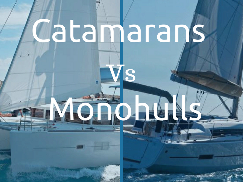 Catamarans vs Monohulls